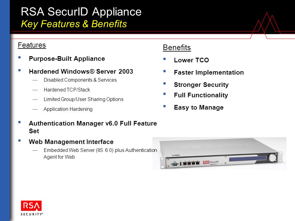 RSA SecurID Appliance Key Features & Benefits