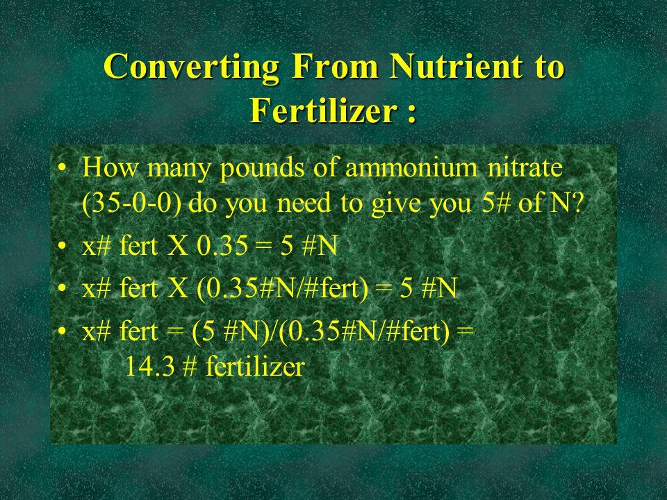 Four Steps In Fertilizer Calculations Ppt Download