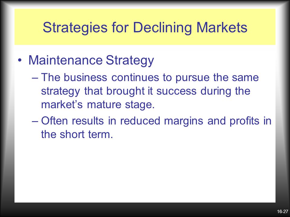 strategies for mature and declining markets