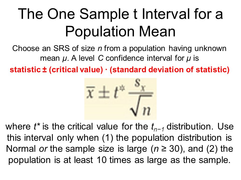 The One Sample t Interval for a Population Mean
