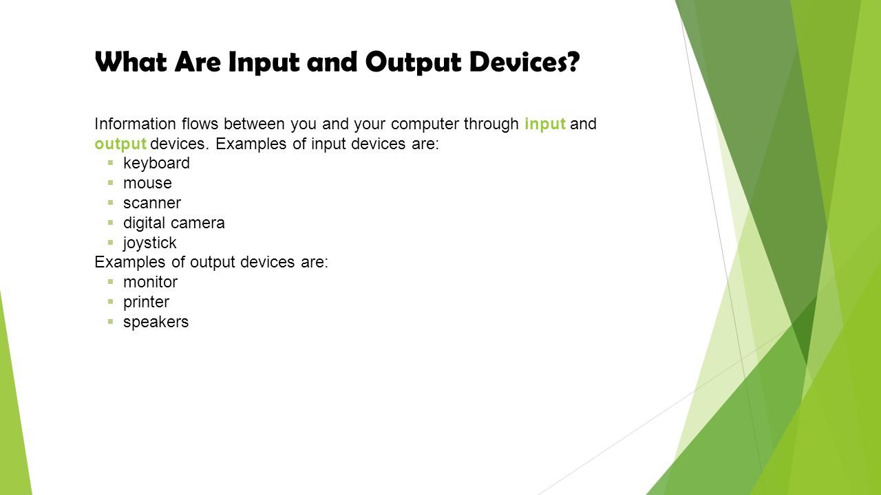 What Are Input and Output Devices