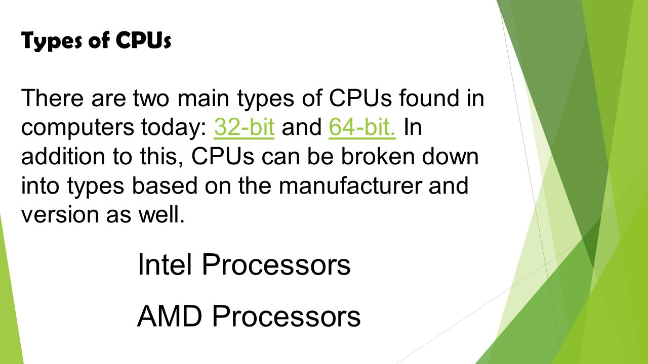 Intel Processors AMD Processors Types of CPUs