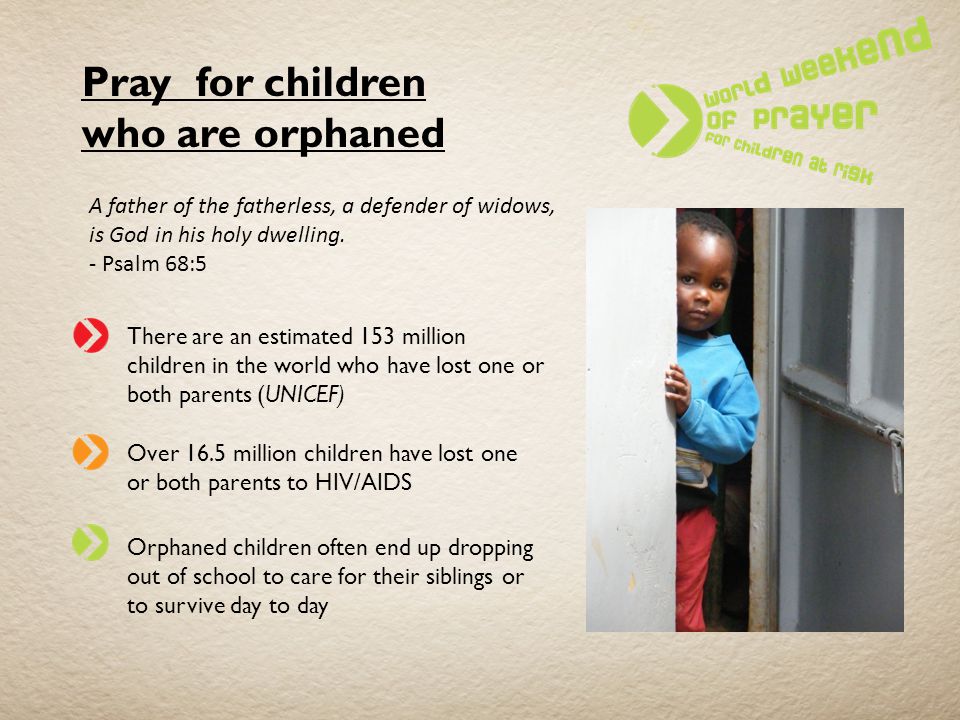 Pray for children who are orphaned