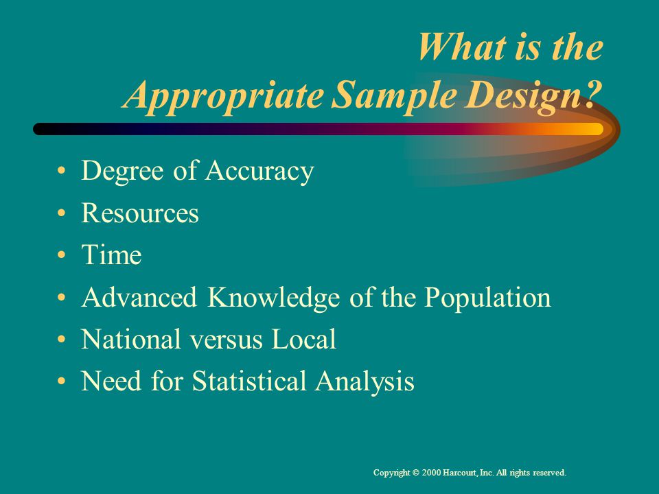 What is the Appropriate Sample Design