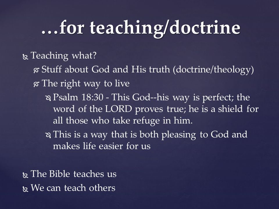 …for teaching/doctrine