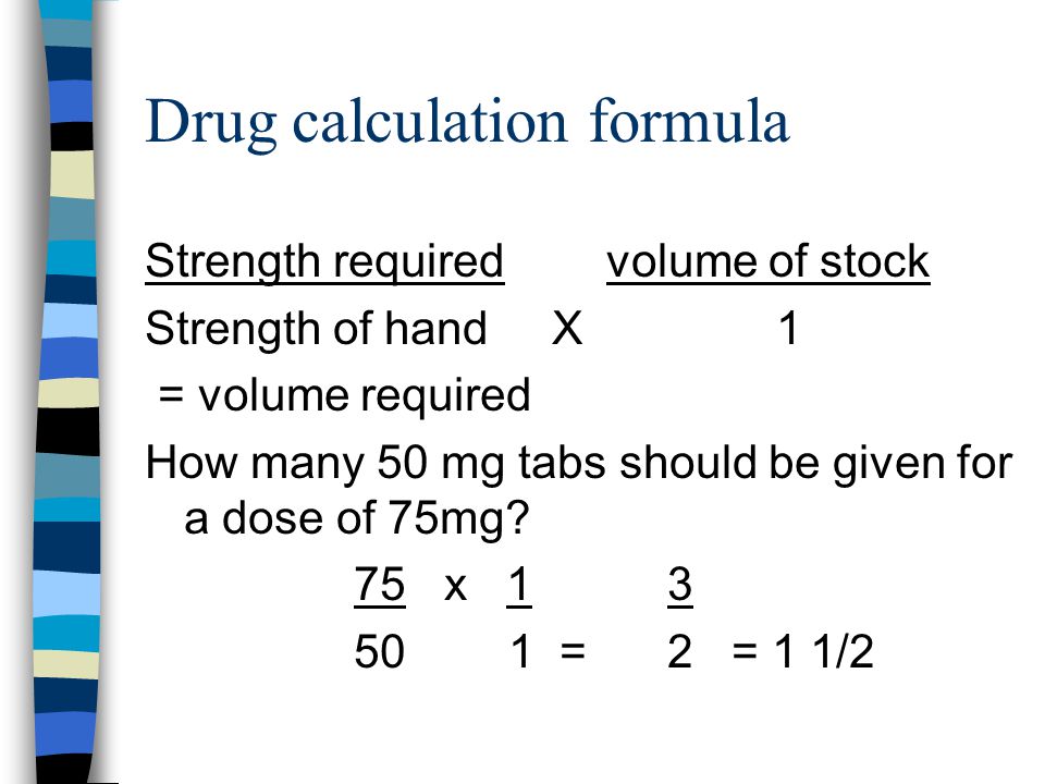 Drug calculation formula - ppt video online download