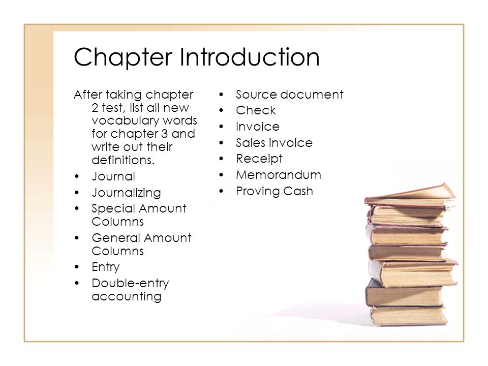 Chapter Introduction After taking chapter 2 test, list all new vocabulary words for chapter 3 and write out their definitions.