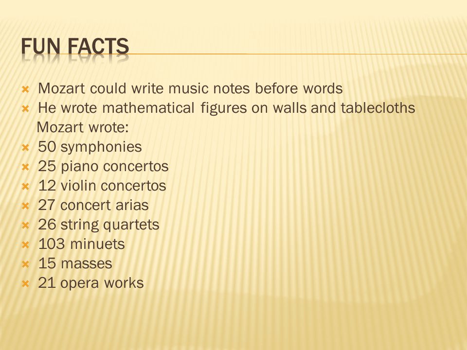 Fun facts Mozart could write music notes before words