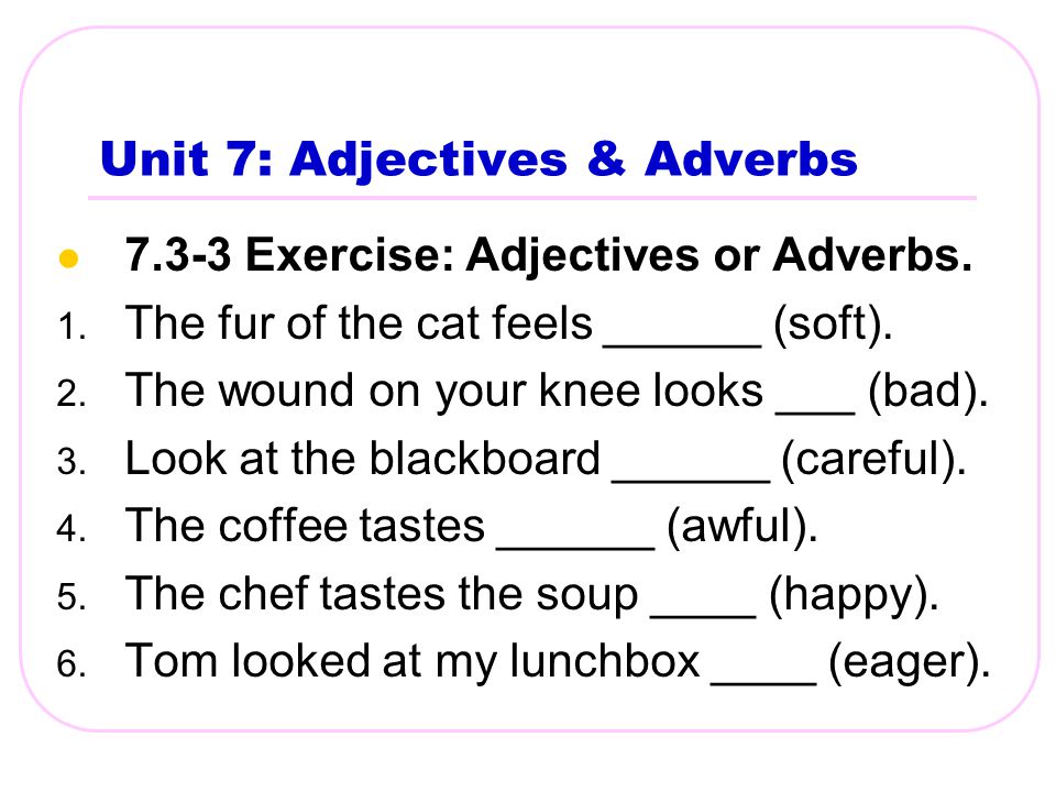 Adverbs упражнения. Adjectives and adverbs упражнения. Adverbs of manner упражнения. Adverb or adjective упражнения.