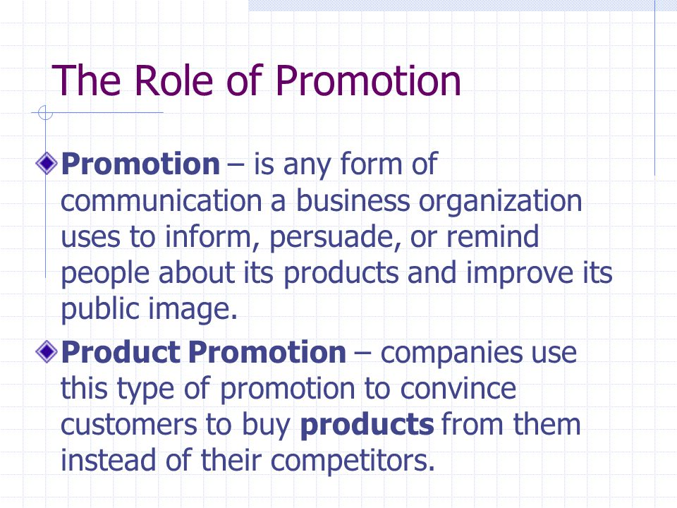 The Role of Promotion