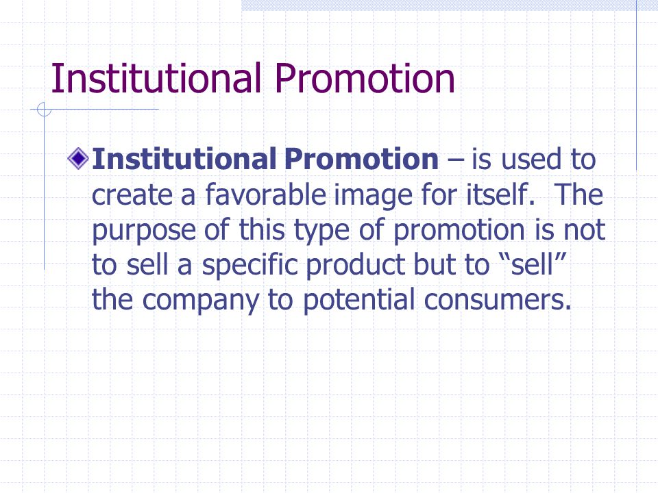 Institutional Promotion