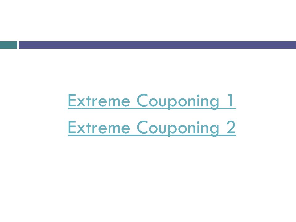 Extreme Couponing 1 Extreme Couponing 2