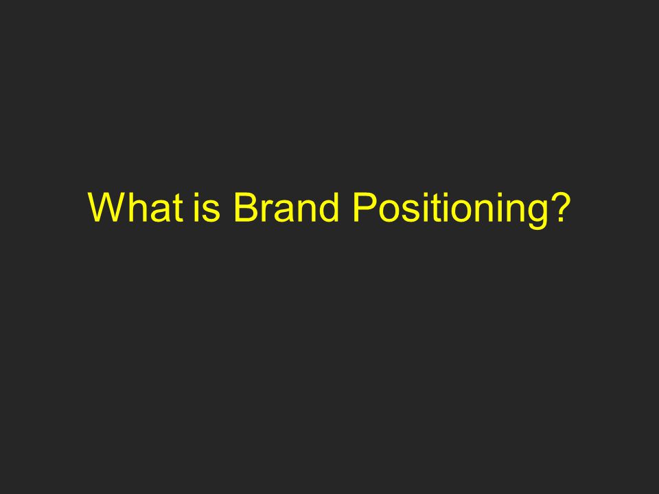 What is Brand Positioning