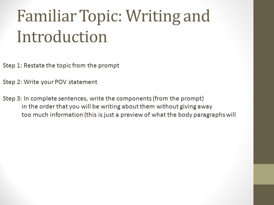 Familiar Topic: Writing and Introduction