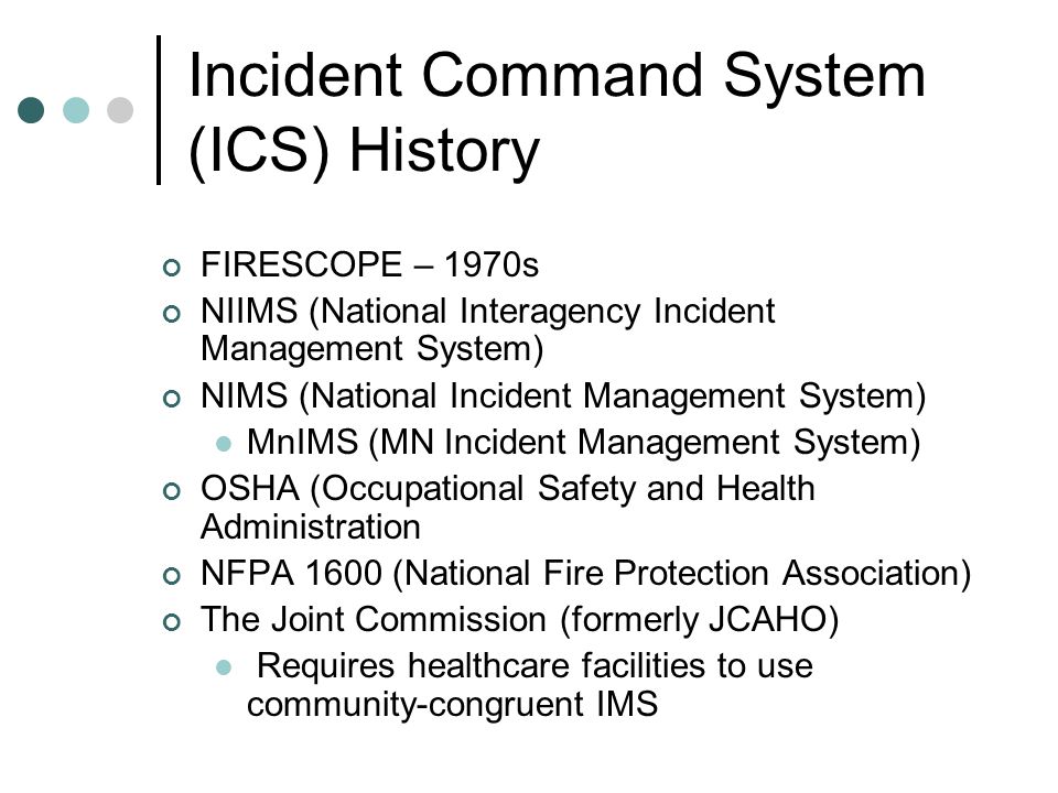 Incident Command System (ICS) History