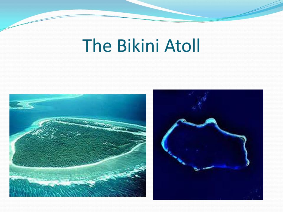 The Bikini Atoll