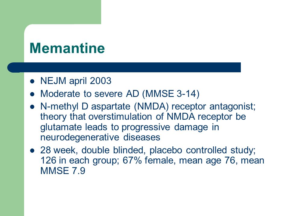 Memantine NEJM april 2003 Moderate to severe AD (MMSE 3-14)