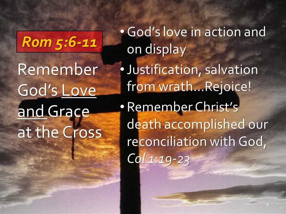 Remember God’s Love and Grace at the Cross
