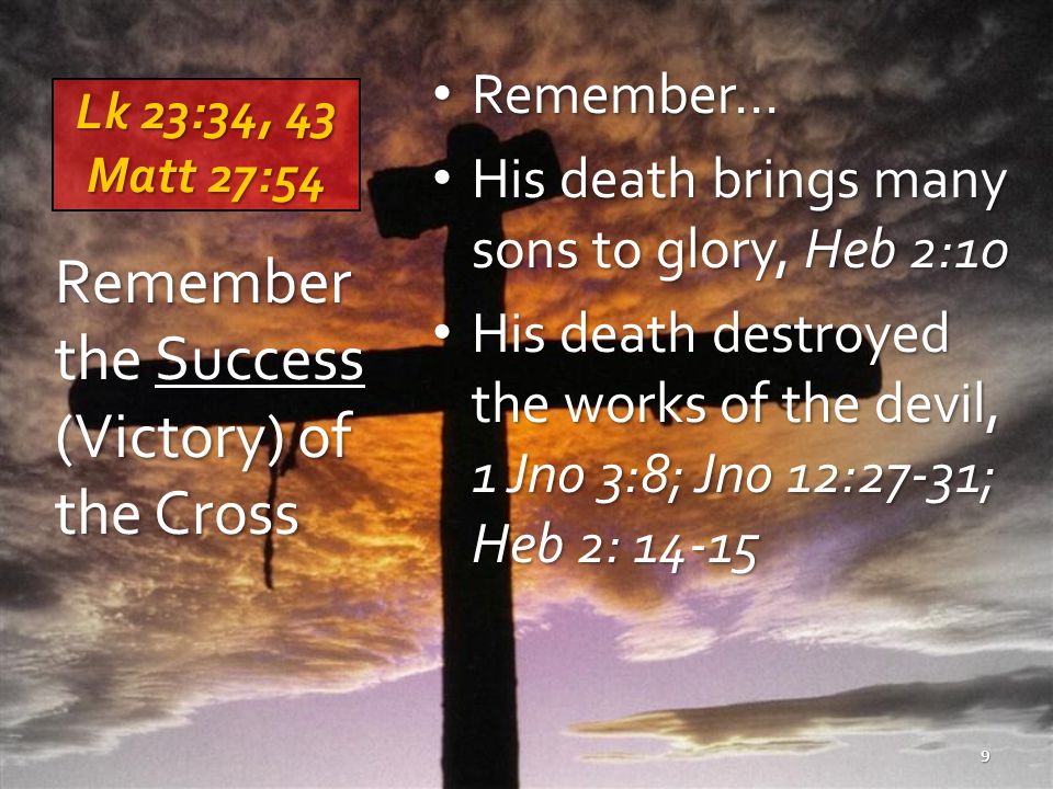 Remember the Success (Victory) of the Cross