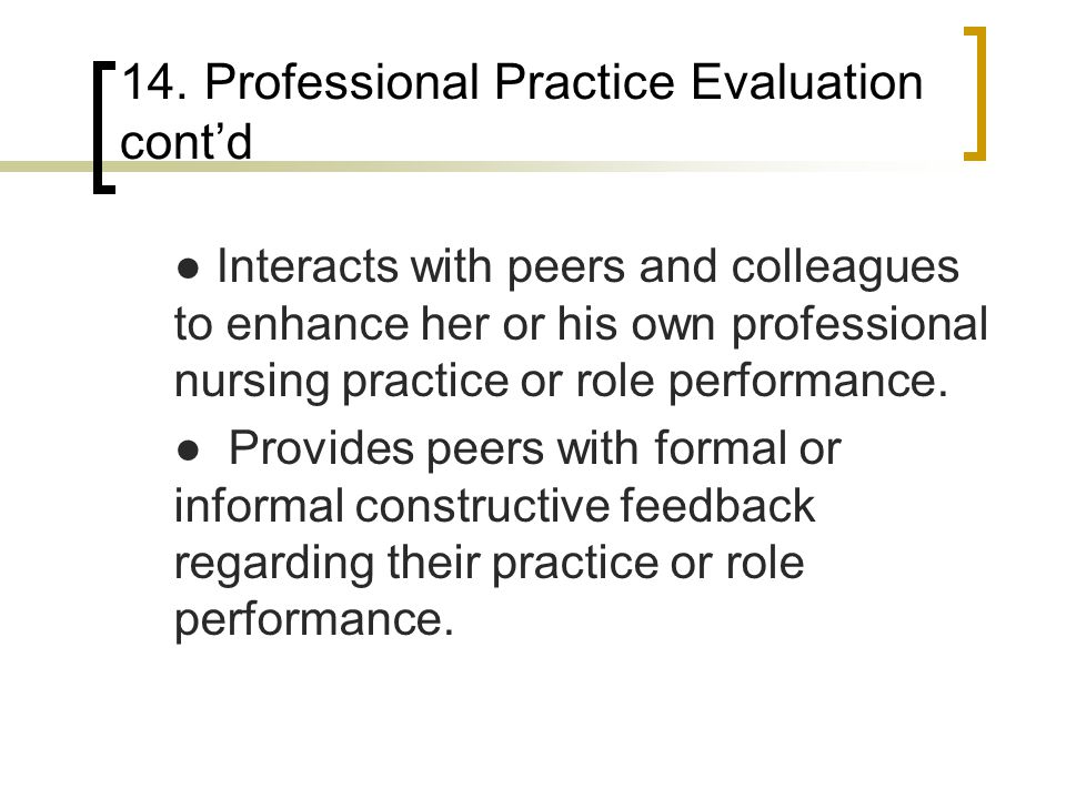 14. Professional Practice Evaluation cont’d