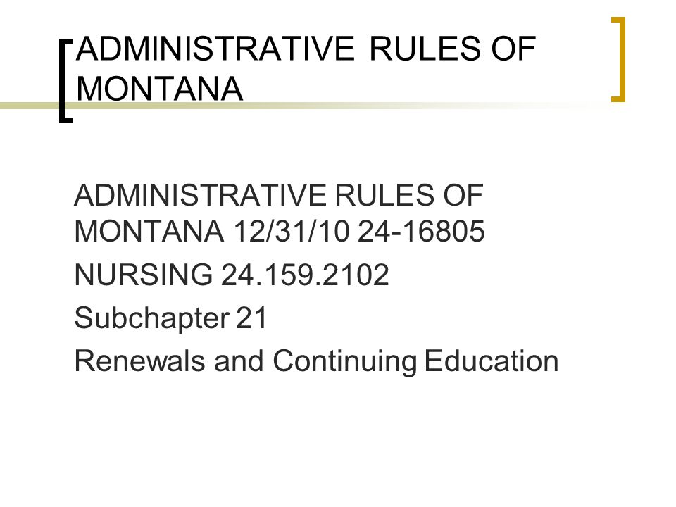 ADMINISTRATIVE RULES OF MONTANA