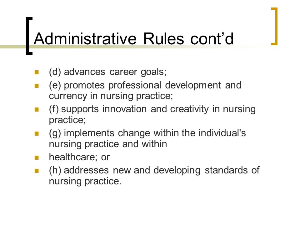 Administrative Rules cont’d
