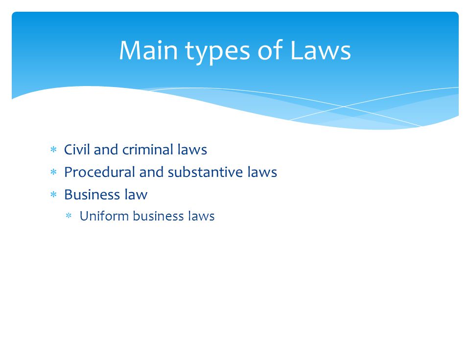 Main types of Laws Civil and criminal laws