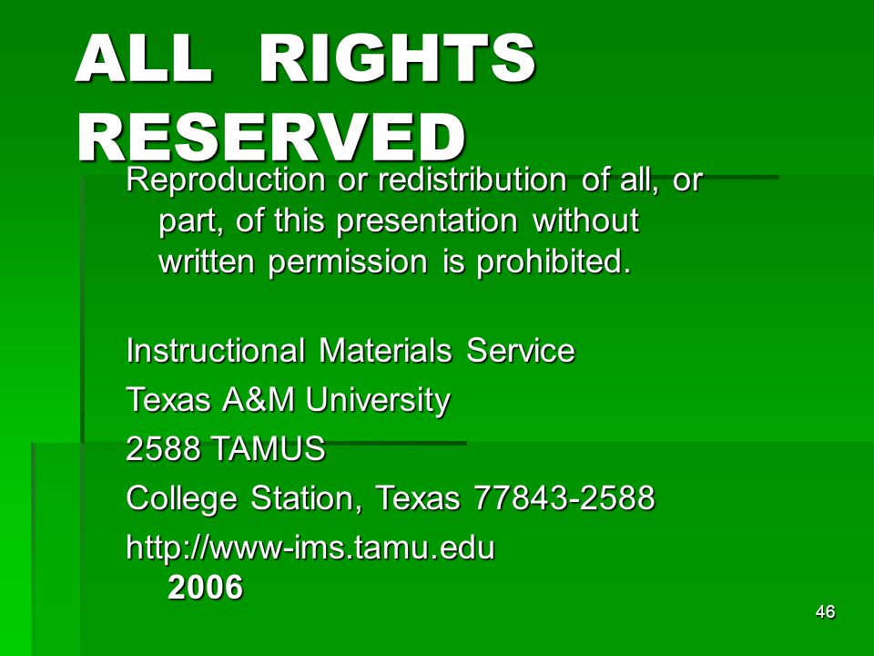 ALL RIGHTS RESERVED Reproduction or redistribution of all, or part, of this presentation without written permission is prohibited.