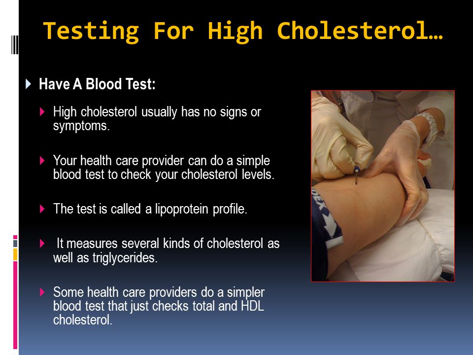 Testing For High Cholesterol…