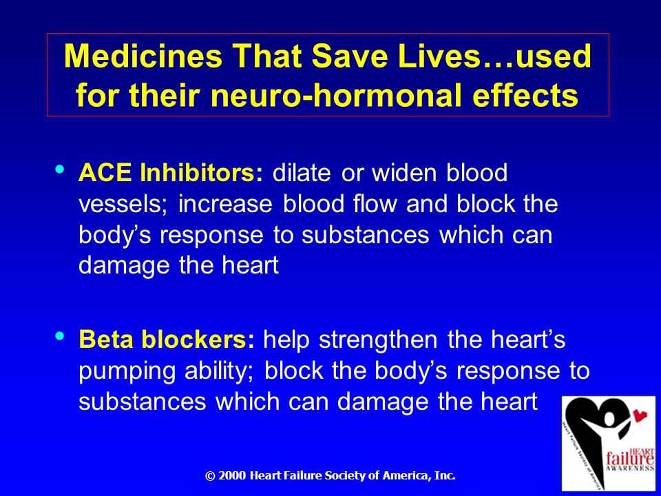 Medicines That Save Lives…used for their neuro-hormonal effects