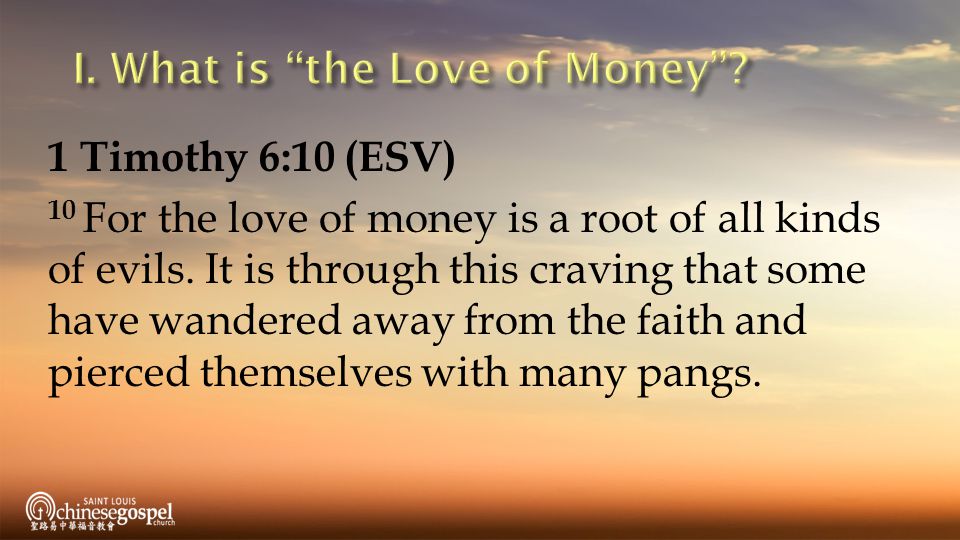I. What is the Love of Money