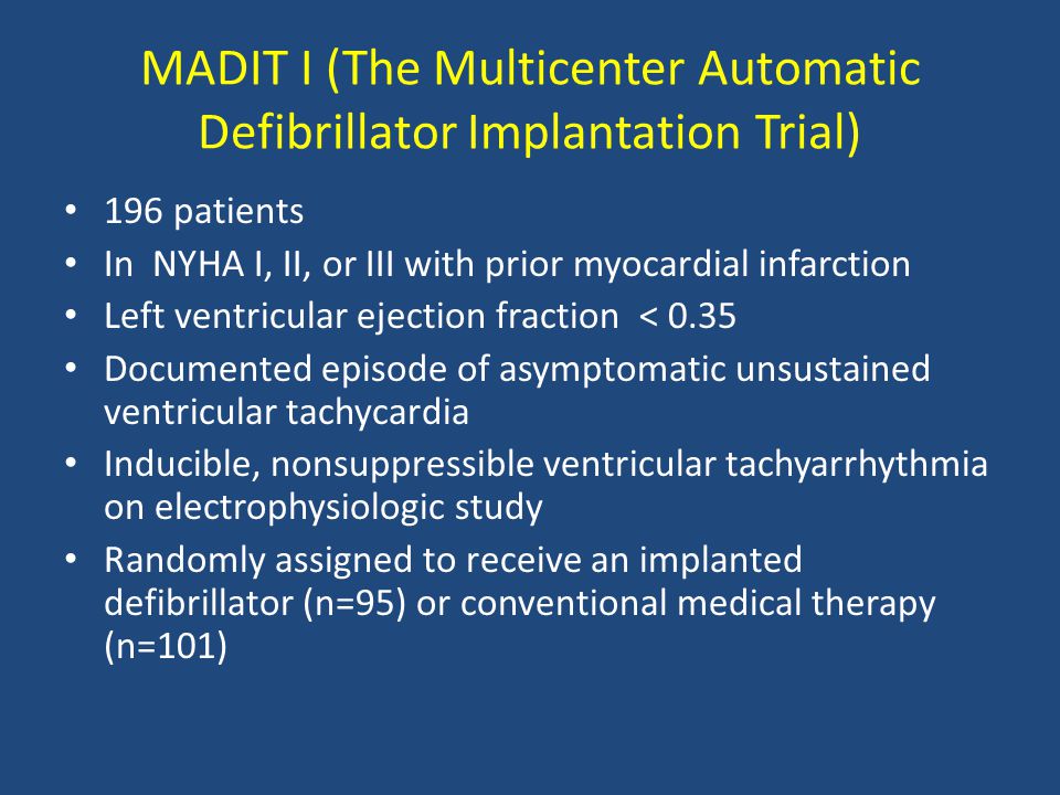MADIT I (The Multicenter Automatic Defibrillator Implantation Trial)