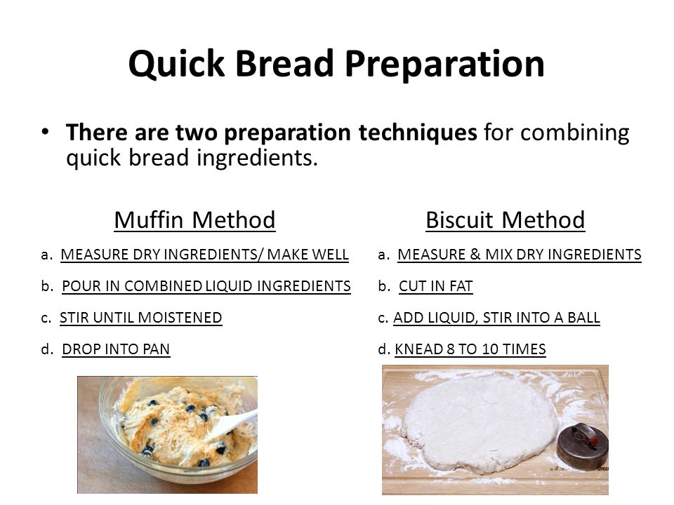 Quick Bread Preparation