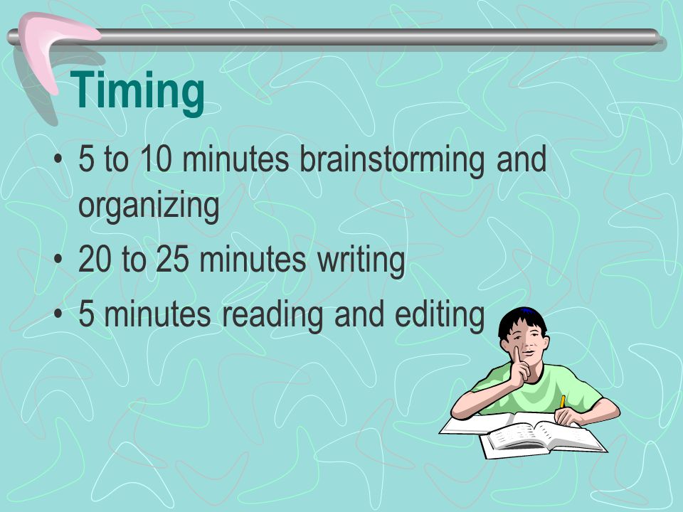 Timing 5 to 10 minutes brainstorming and organizing
