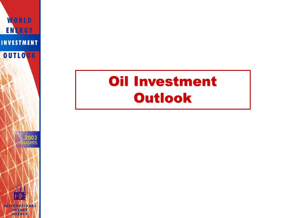 Oil Investment Outlook