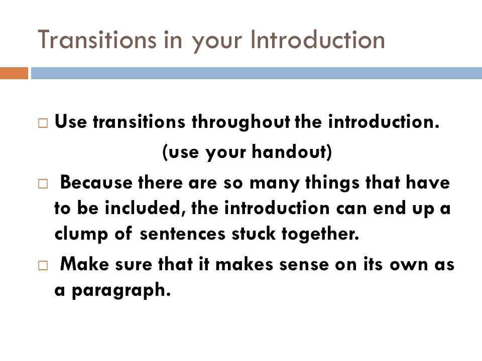 Transitions in your Introduction