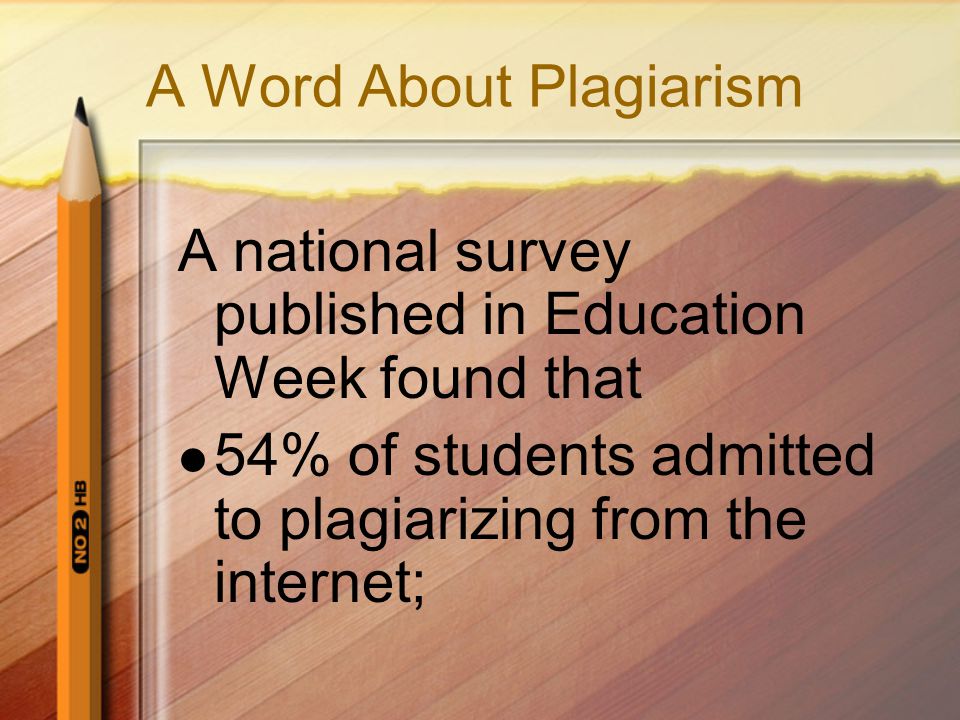A Word About Plagiarism