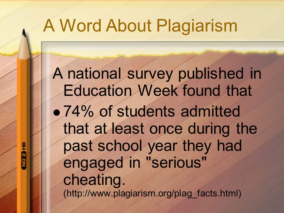 A Word About Plagiarism