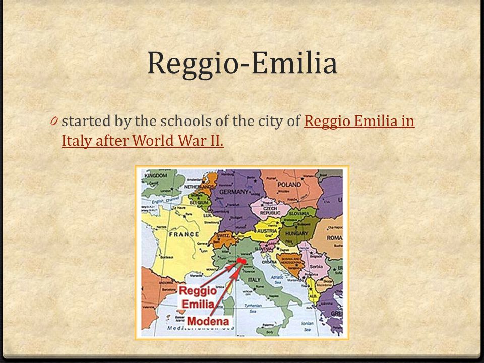 Reggio-Emilia started by the schools of the city of Reggio Emilia in Italy after World War II.