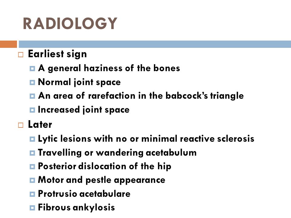 RADIOLOGY Earliest sign Later A general haziness of the bones