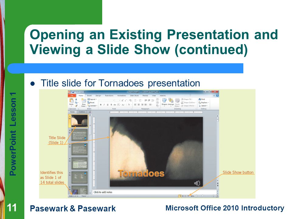 Opening an Existing Presentation and Viewing a Slide Show (continued)