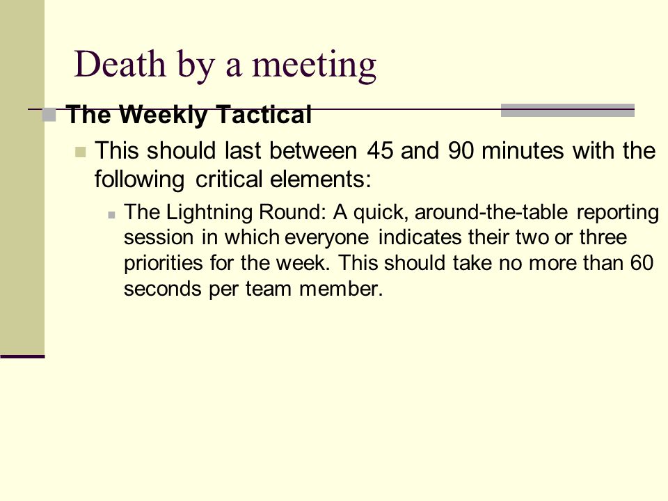 Death by a meeting The Weekly Tactical