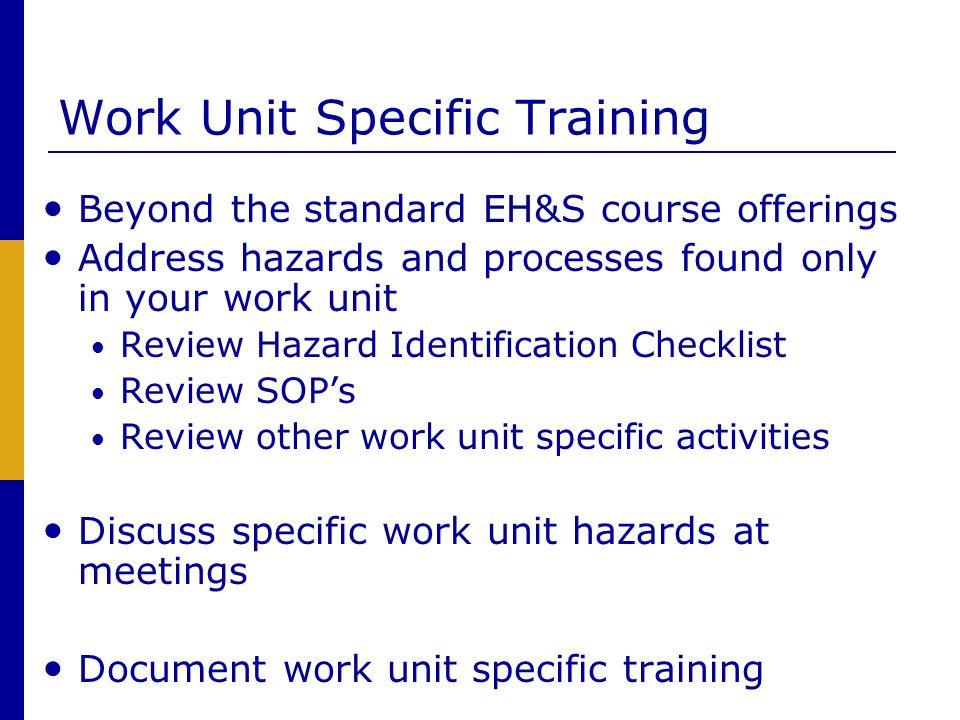 Work Unit Specific Training