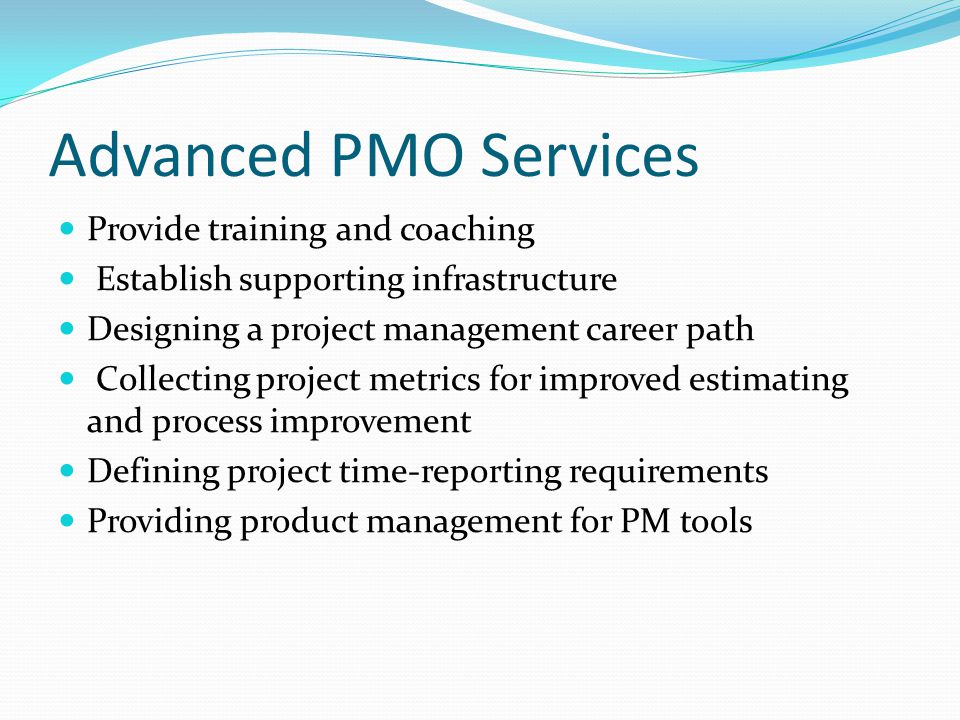 Advanced PMO Services Provide training and coaching