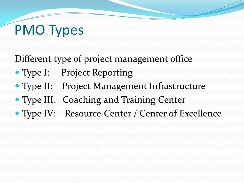 PMO Types Different type of project management office