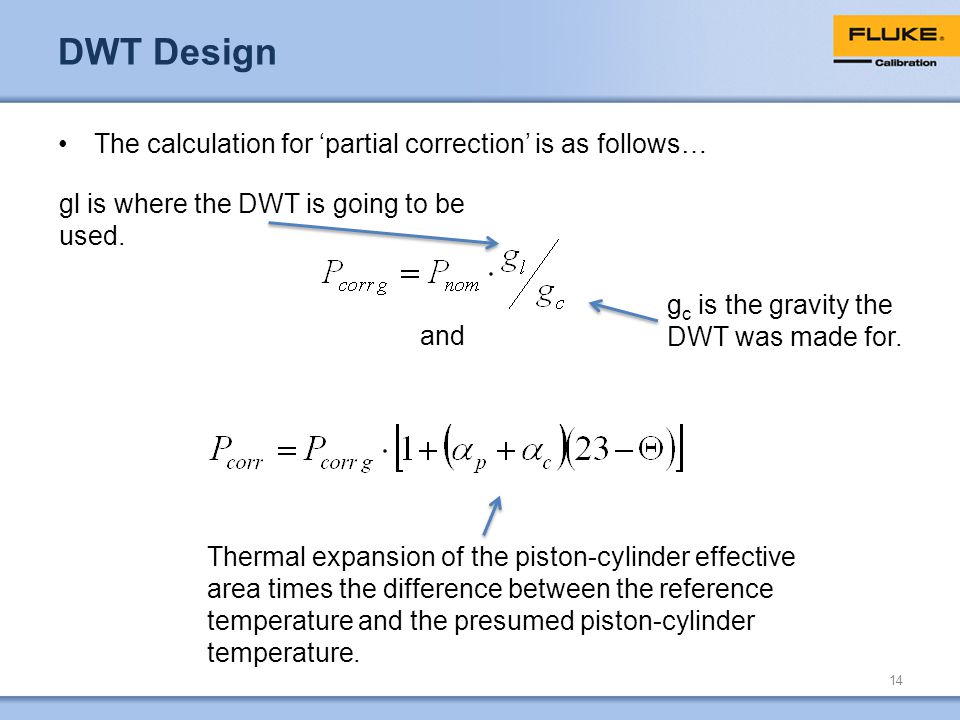DWT Design The calculation for ‘partial correction’ is as follows…