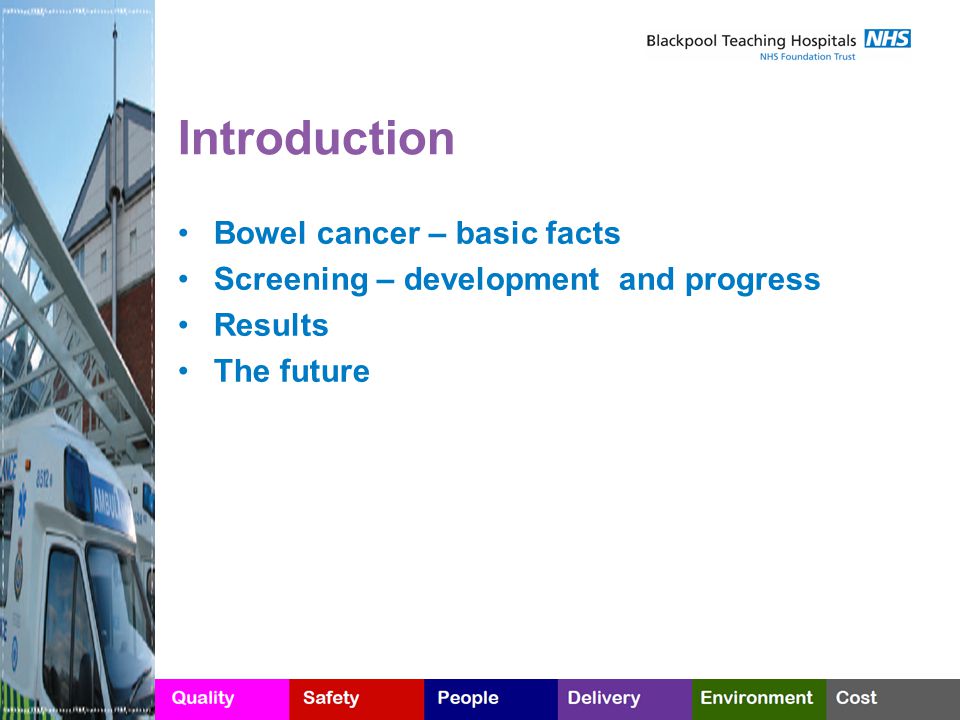 Introduction Bowel cancer – basic facts