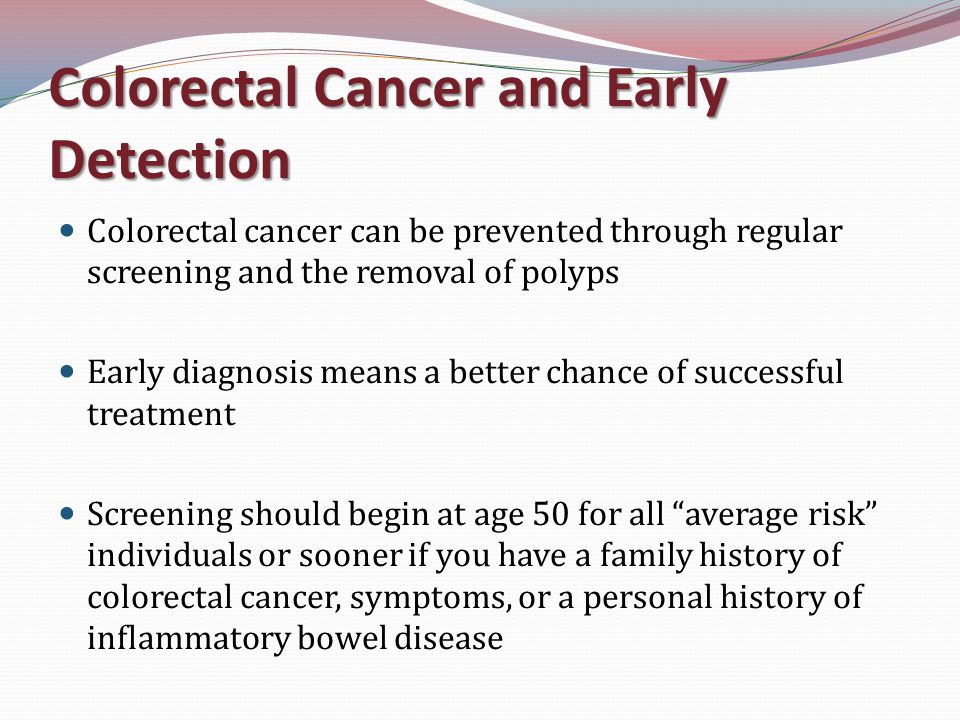 Colorectal Cancer and Early Detection
