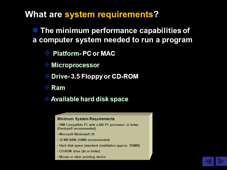What are system requirements