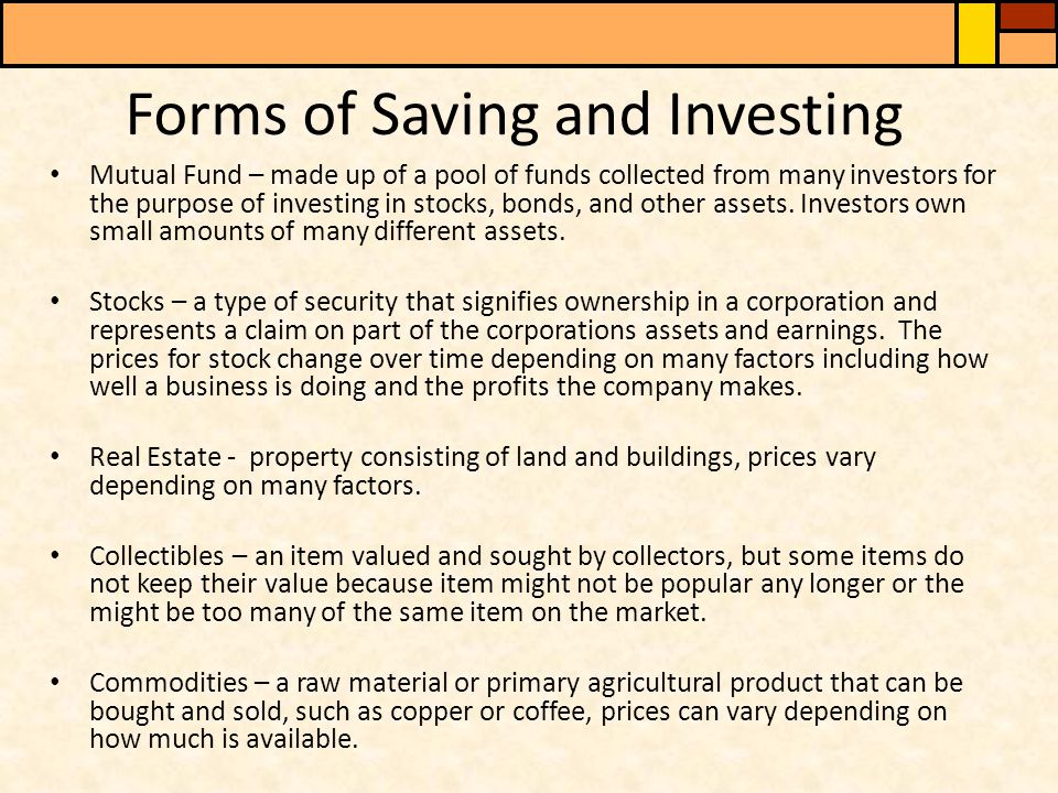 Forms of Saving and Investing